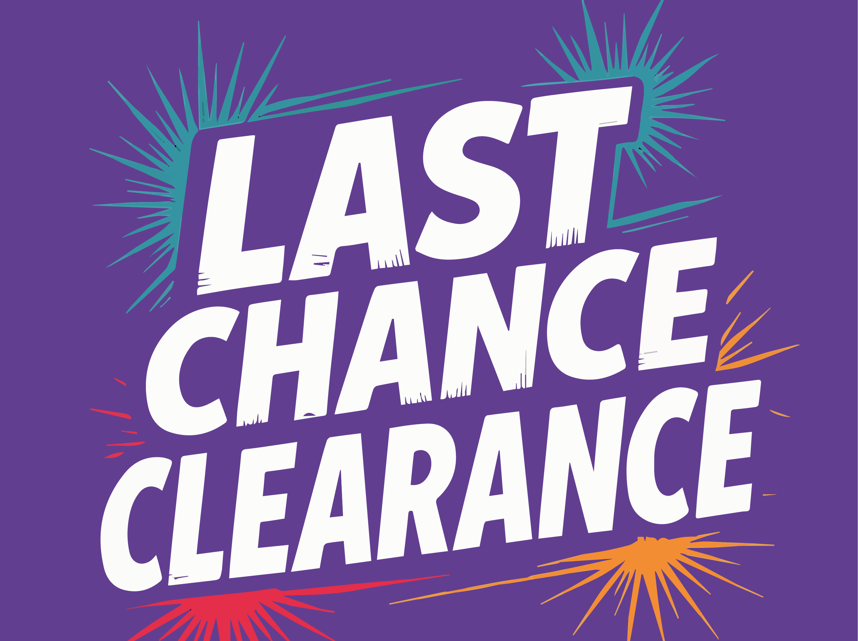 Last Chance Clearance